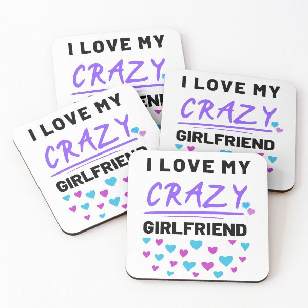 Item preview, I Love My Crazy Girlfriend V2 designed and sold by The Love Quill.
