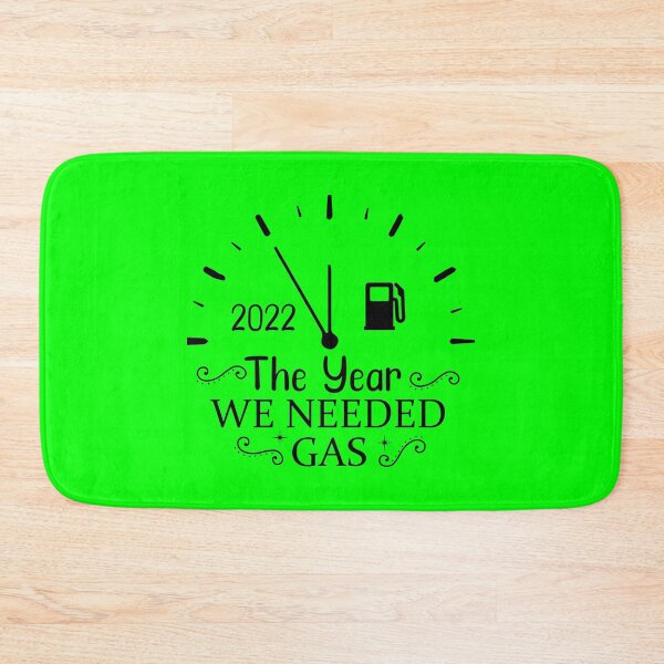 Item preview, The Year We Needed Gas 2022 designed and sold by netdota.