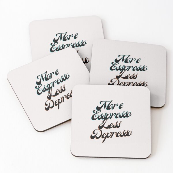 Item preview,  More Espresso Less Depresso designed and sold by Simo0455.