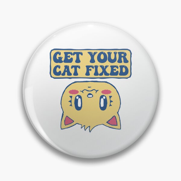 Item preview, Get Your Cat Fixed designed and sold by THROUGH-LIFE.