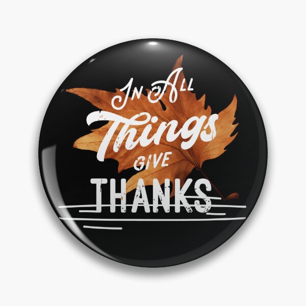 Item preview, In All Things Give Thanks designed and sold by CheerfulHeart17.