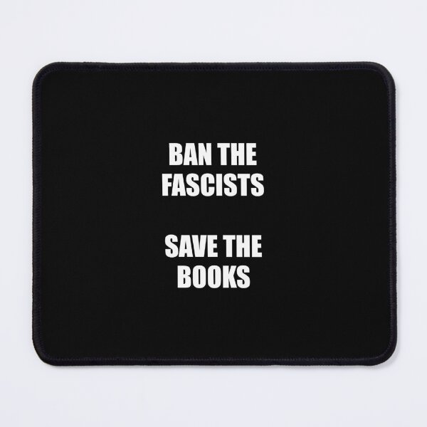 Item preview, Ban The Fascists Save The Books designed and sold by Inspirationmotivation.