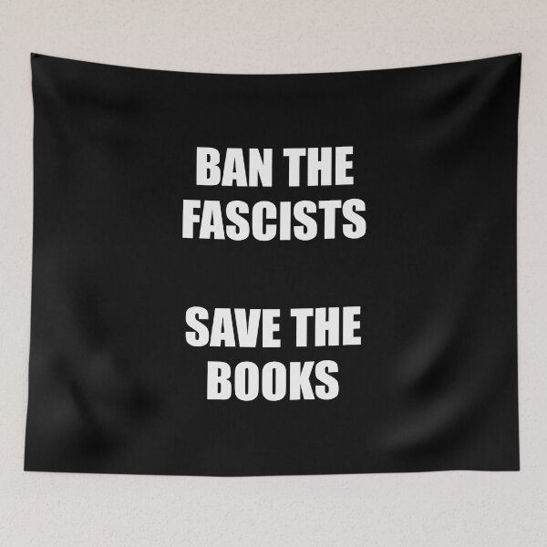 Item preview, Ban The Fascists Save The Books designed and sold by Inspirationmotivation.