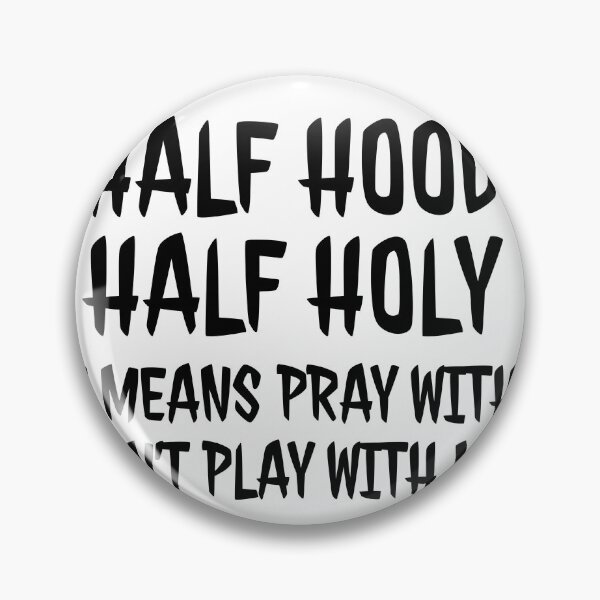 Item preview, Half Hood Half Holy Shirt, Sarcastic designed and sold by mandover.