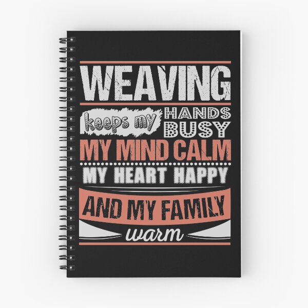 Item preview, Weaving Keeps Hands Busy Mind Calm Hobby T-Shirt designed and sold by TeeRepublic.