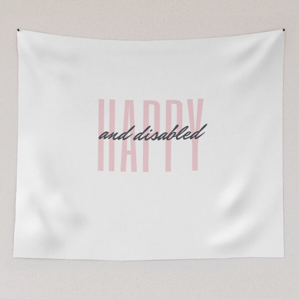 Item preview, Happy And Disabled - Chronic Illness Positivity designed and sold by N44Prints.