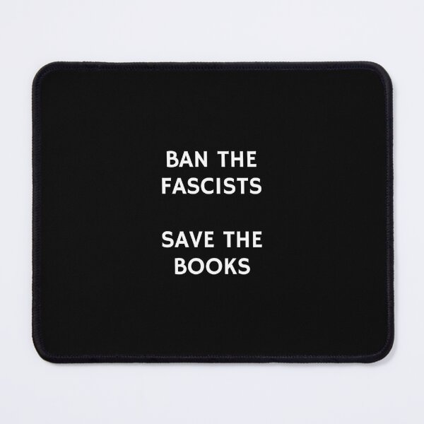 Item preview, Ban The Fascists Save The Books designed and sold by Inspirationmotivation.