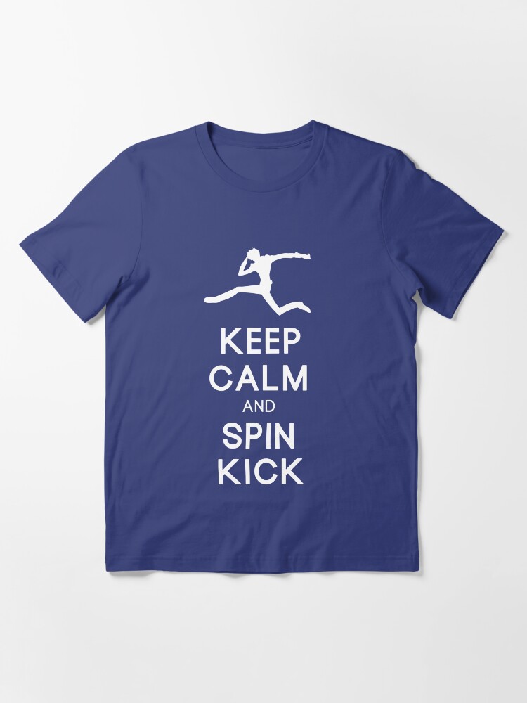 Thumbnail 2 of 7, Essential T-Shirt, Keep Calm and Spin Kick designed and sold by UniKoRn.