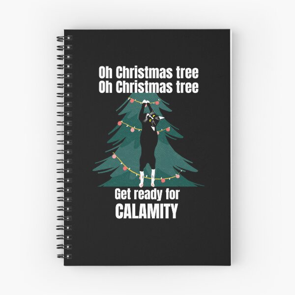 Item preview, Christmas Cat meme oh Christmas tree get ready for calamity designed and sold by JoeyGrace.