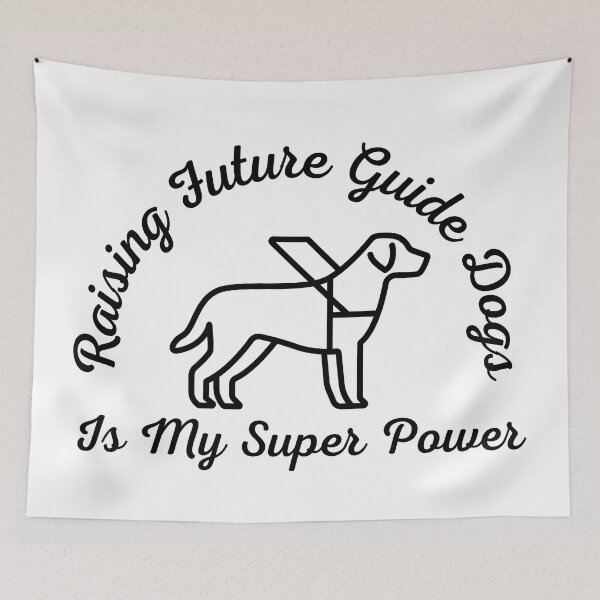 Item preview, Raising Future Guide Dogs Is My Super Power - Guide Dog for the Blind - Working Dog designed and sold by SayWhatYouFeel.