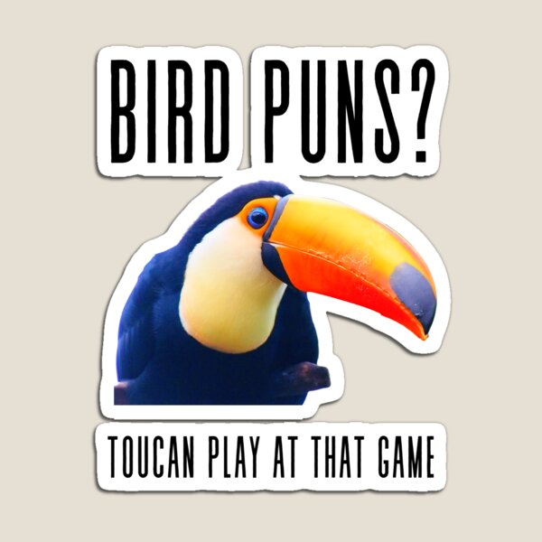 Toucan Funny Sayings Gifts & Merchandise for Sale | Redbubble Toucan Funny Sayings Gifts & Merchandise for Sale | Redbubble