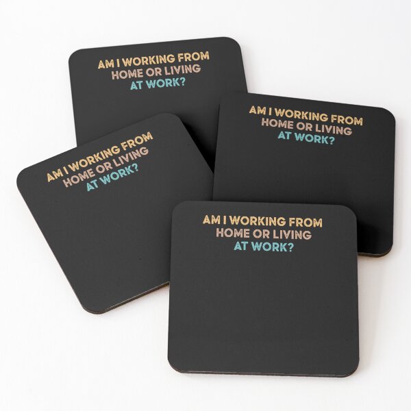 Item preview, am i working from home or living at work designed and sold by AdelDa19.