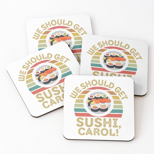 Item preview, We Should Get Sushi Carol Meme Funny designed and sold by foodiemarie.