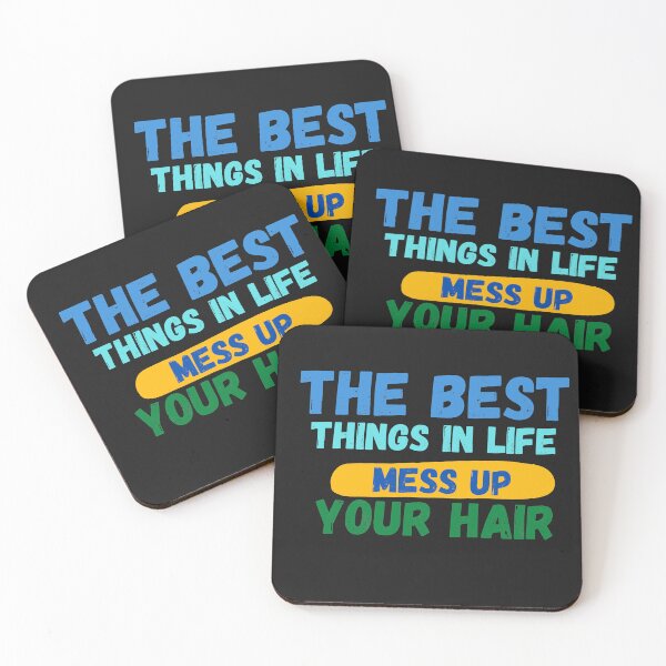 Item preview, The Best Things In Life Mess Up Your Hair  designed and sold by Diverseideas.