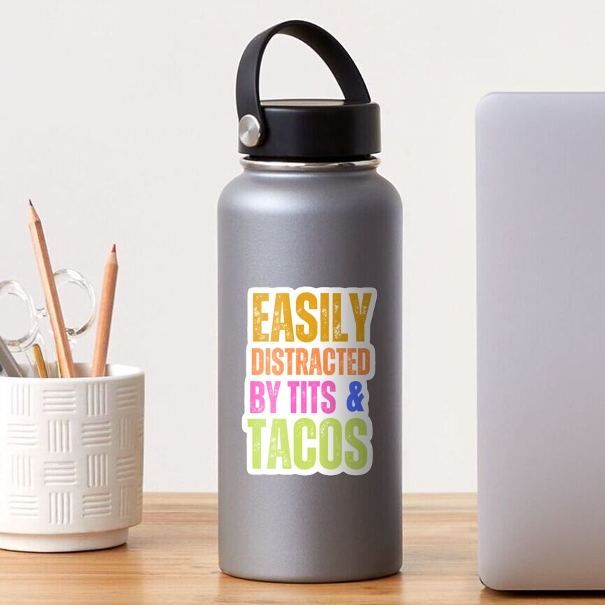 " Easily Distracted By Tits & TACOS Vintage Cool" Sticker For Sale By ...