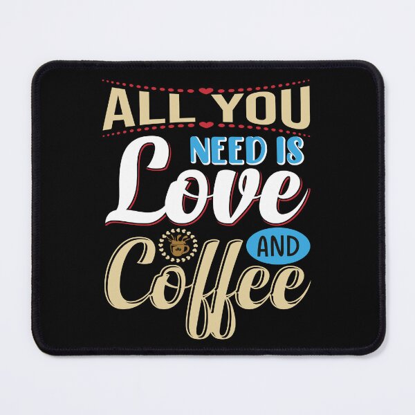 Item preview, All You Need Is Love And Coffee Art Design Draw Street Art Text Quote designed and sold by BK-Fishing.
