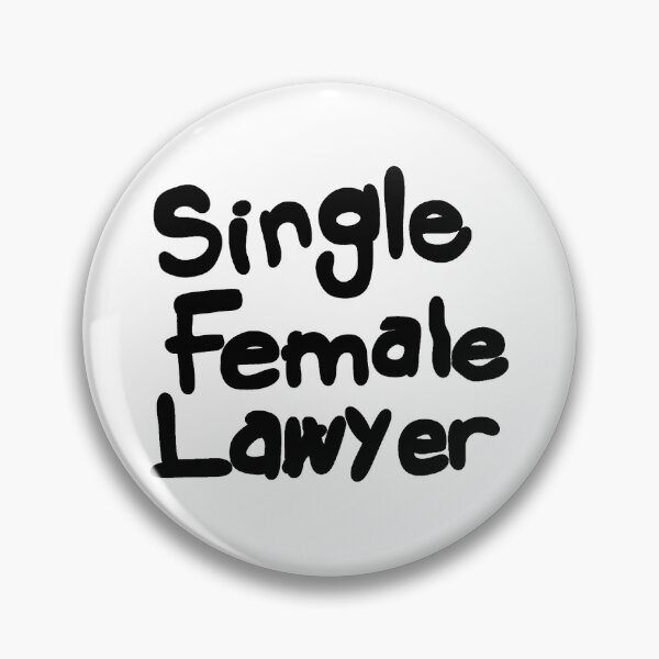 Item preview, Single Female Lawyer designed and sold by The Cosmic Turtle.