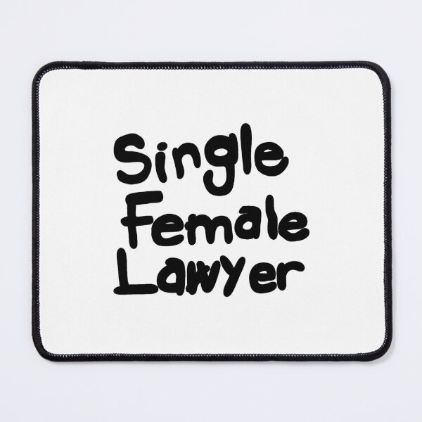Item preview, Single Female Lawyer designed and sold by The Cosmic Turtle.
