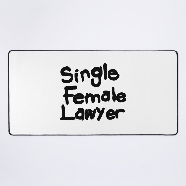 Item preview, Single Female Lawyer designed and sold by The Cosmic Turtle.