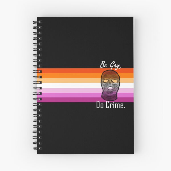 Item preview, Be Gay Do Crime (Les4D) designed and sold by SamIsWhat8.
