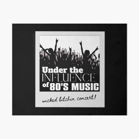 Artikel-Vorschau von Unter dem Einfluss der Musik der 80er, designt und verkauft von It's On Backwards.