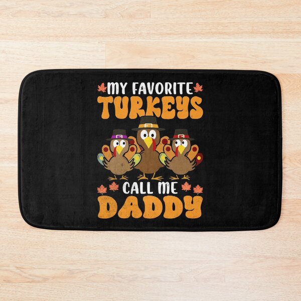 Item preview, My Favorite Turkeys Call Me Dad Family Thanksgiving designed and sold by Zulfiqqar.