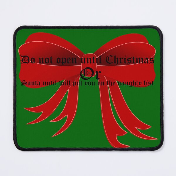 Item preview, Do not open until christmas designed and sold by brendanre.