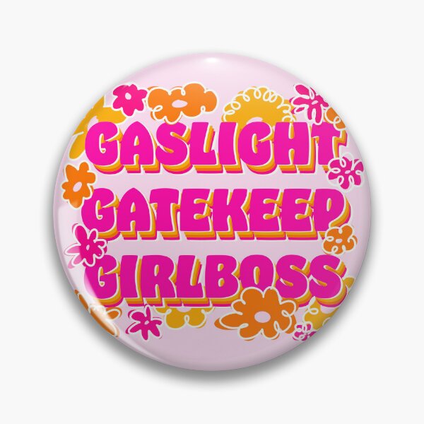 Item preview, gaslight gatekeep girlboss | gen z humor, tik tok,  designed and sold by mariahmoniquedesign.