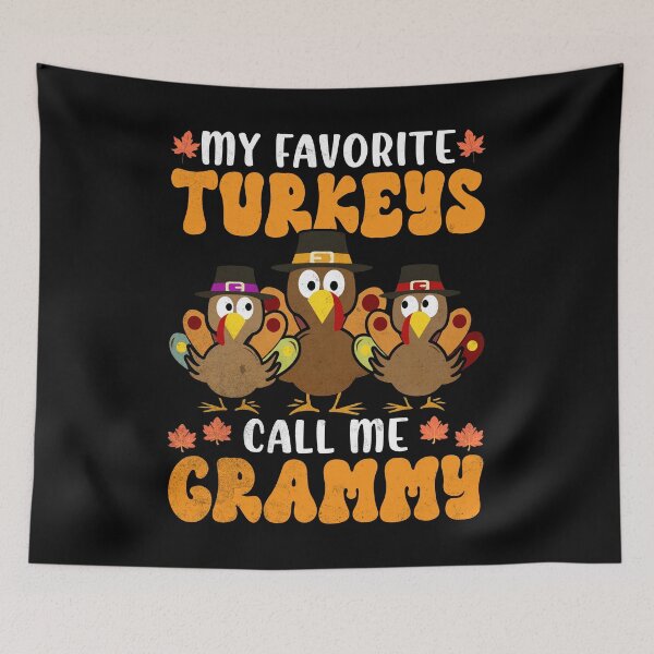 Item preview, My Favorite Turkeys Call Me Grammy Family Thanksgiving designed and sold by Zulfiqqar.