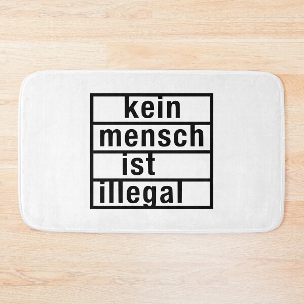 Item preview, Kopie von Kopie von Kein mensch ist illegal designed and sold by Daniem.