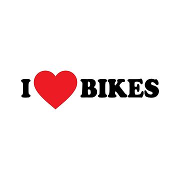 I Love Bikes Cool Motorcycle Or Bike Stickers And Biker Gifts Pin