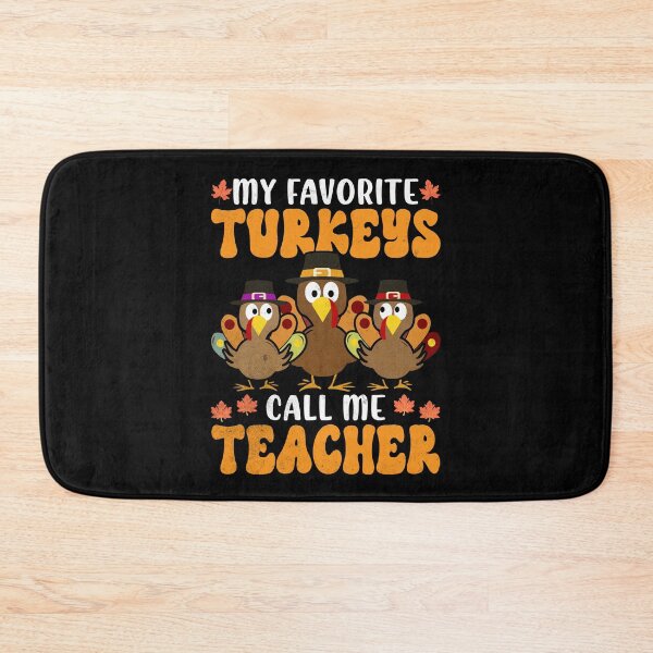 Item preview, My Favorite Turkeys Call Me Teacher Family Thanksgiving designed and sold by Zulfiqqar.