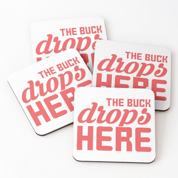 Item preview, The Buck Drops Here designed and sold by define design.
