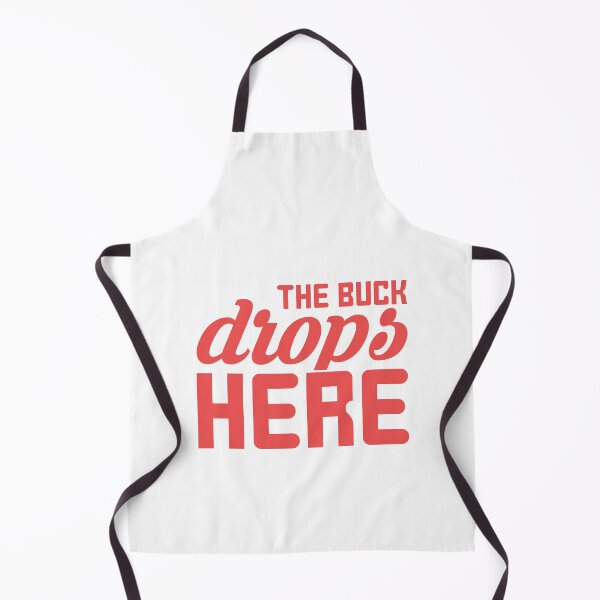 Item preview, The Buck Drops Here designed and sold by define design.