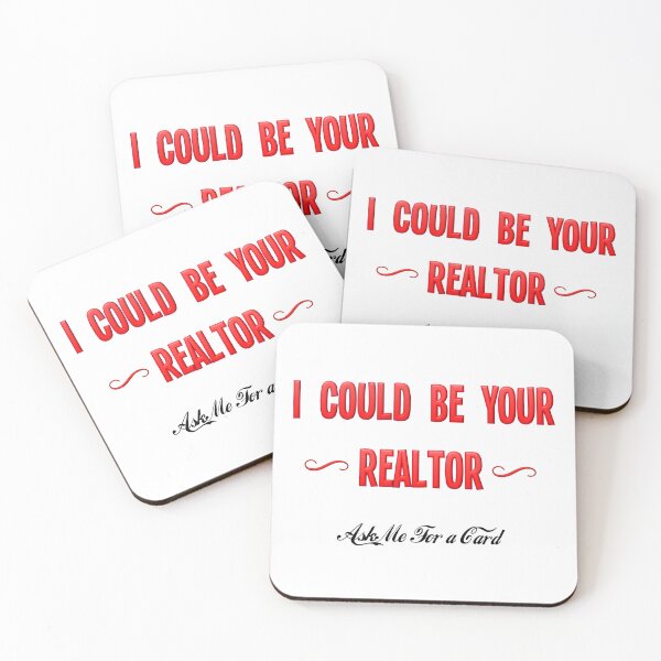 Item preview, I Could Be Your Realtor ~ Ask Me for a Card  designed and sold by LeslieMac713.