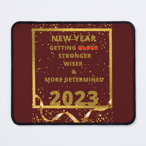 Item preview, GETTING WISER, HAPOY NEW YEAR, NEW YEAR DESIGN. NEW YEAR ART! designed and sold by JM INSPIRES.