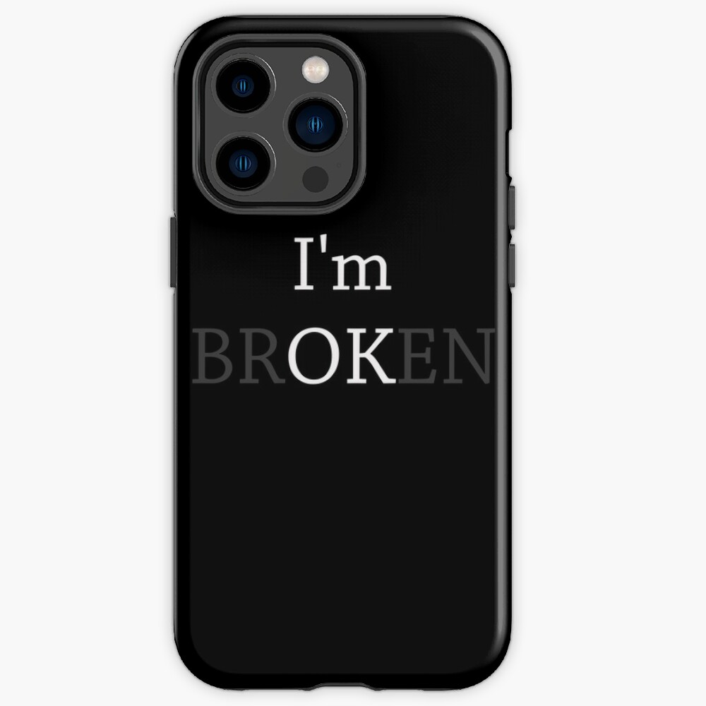 I am OK - Broken