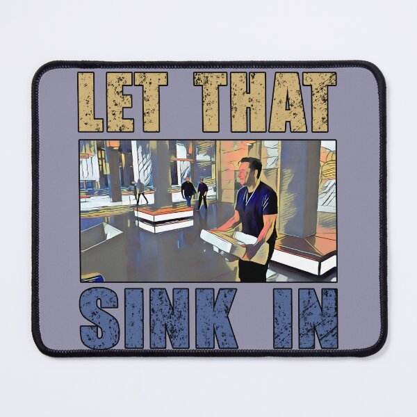 Item preview, LET THAT SINK IN FUNNY colorful designed and sold by Brasilia.