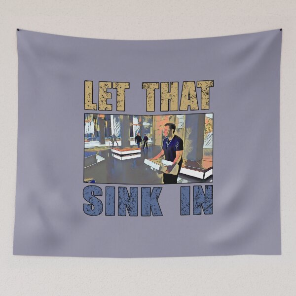 Item preview, LET THAT SINK IN FUNNY colorful designed and sold by Brasilia.