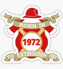 Born 1972 Fire Feuerwehr Sticker