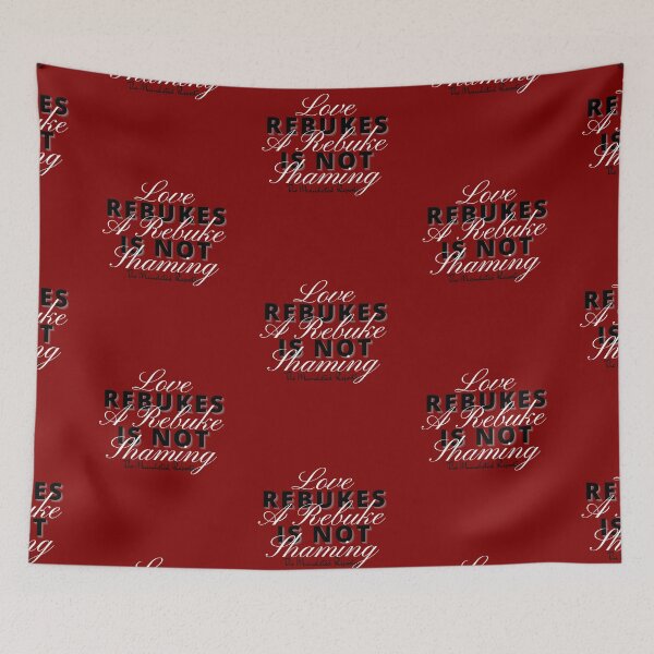 Item preview, Love Rebukes. A Rebuke is Not Shaming. - Red designed and sold by TheReporter1.