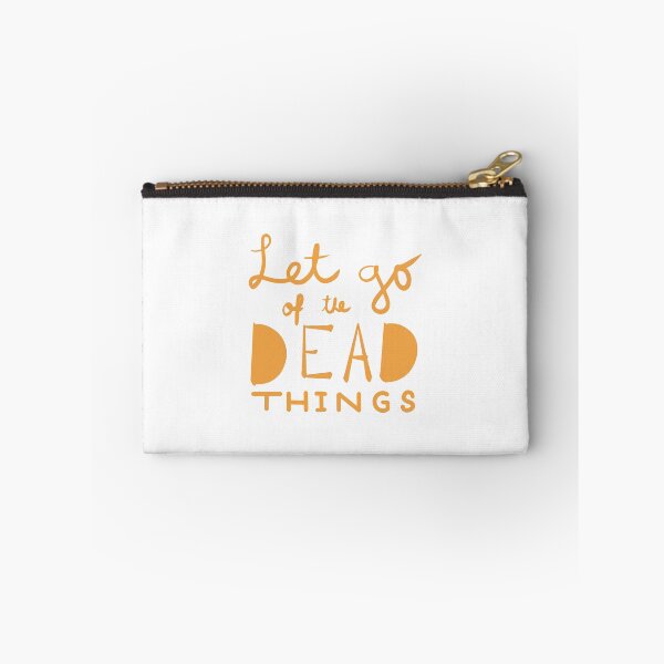 Item preview, Let Go of the Dead Things designed and sold by rojiearts.