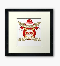 Born 1975 Fire Feuerwehr Framed Print