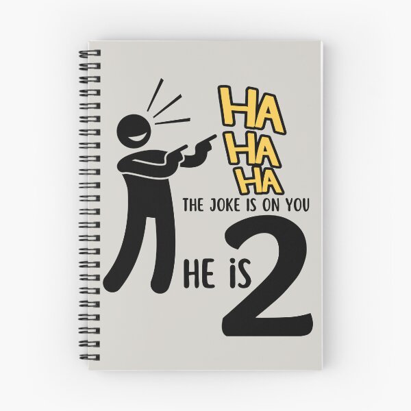 Item preview, HaHa Ha, The Joke is On You, I am 2 toddler, child, kids birthday shirt or to wear the entire year of age two designed and sold by tranquilbeach.