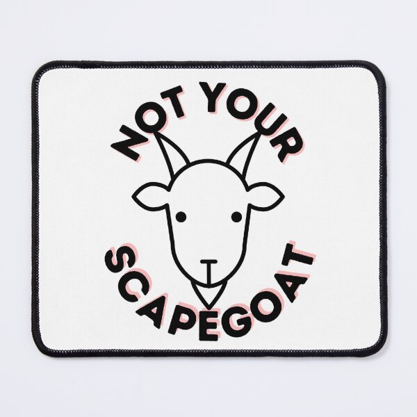 Item preview, Not Your Scapegoat designed and sold by Twilight Feathers.