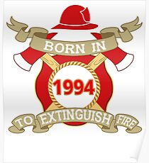 Born 1994 Fire Feuerwehr Poster