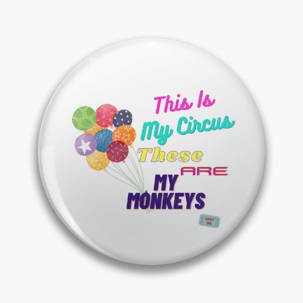 Item preview,   THIS IS MY CIRCUS and These Are MY Monkeys designed and sold by BeeGeesDesigns.