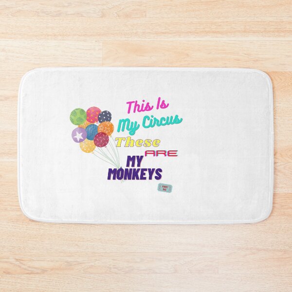 Item preview,   THIS IS MY CIRCUS and These Are MY Monkeys designed and sold by BeeGeesDesigns.