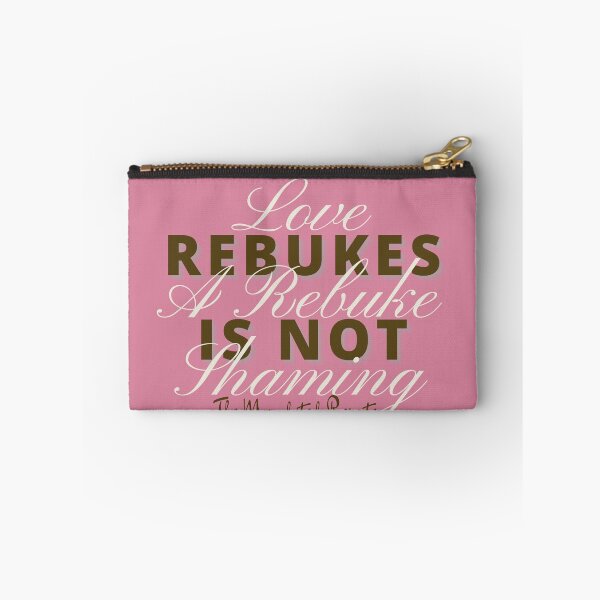 Item preview, Love Rebukes. A Rebuke is Not Shaming. - Orchid Pink designed and sold by TheReporter1.