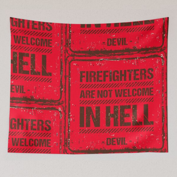 Item preview, FIREFIGHTERS ARE NOT WELCOME IN HELL - BY ORDER OF THE DEVIL designed and sold by fullyballed.